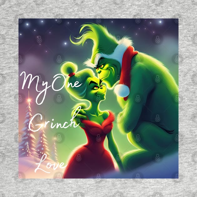 My one grinch love by blaurensharp00@gmail.com